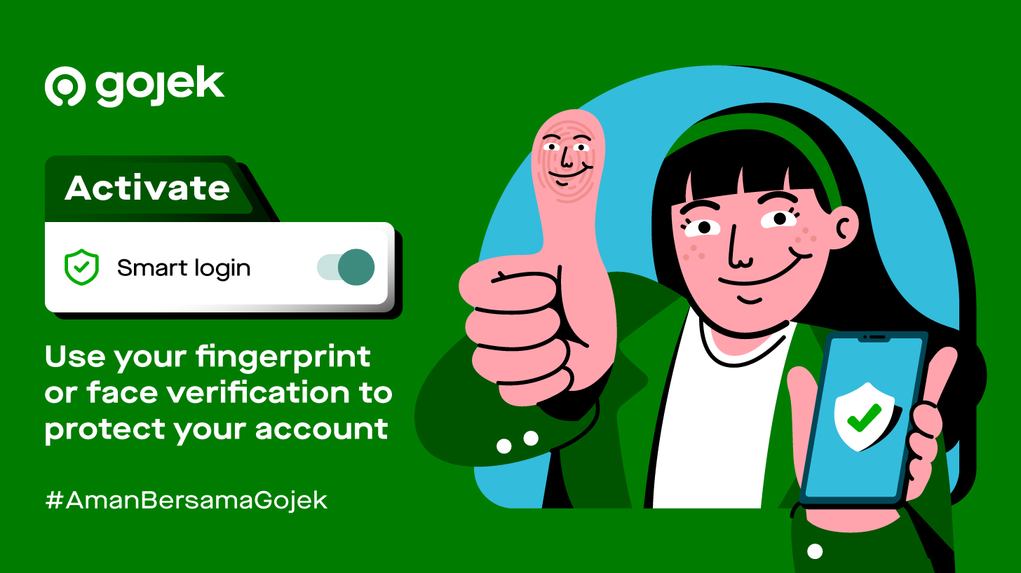 More Safer with Smart Login in your Gojek App