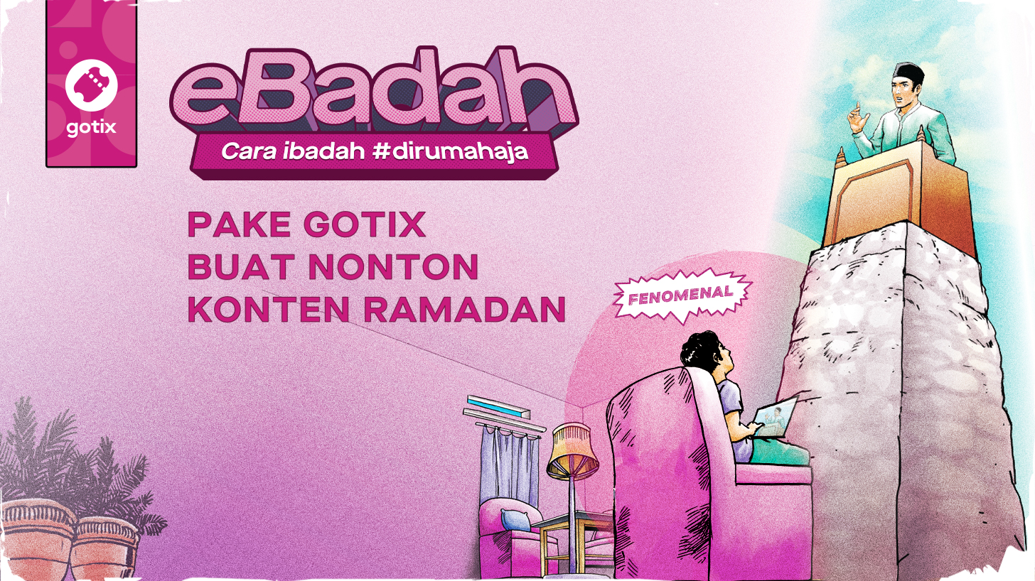 Bikin Momen Ramadan Produktif dengan Ikut Acara Online lewat GoTix