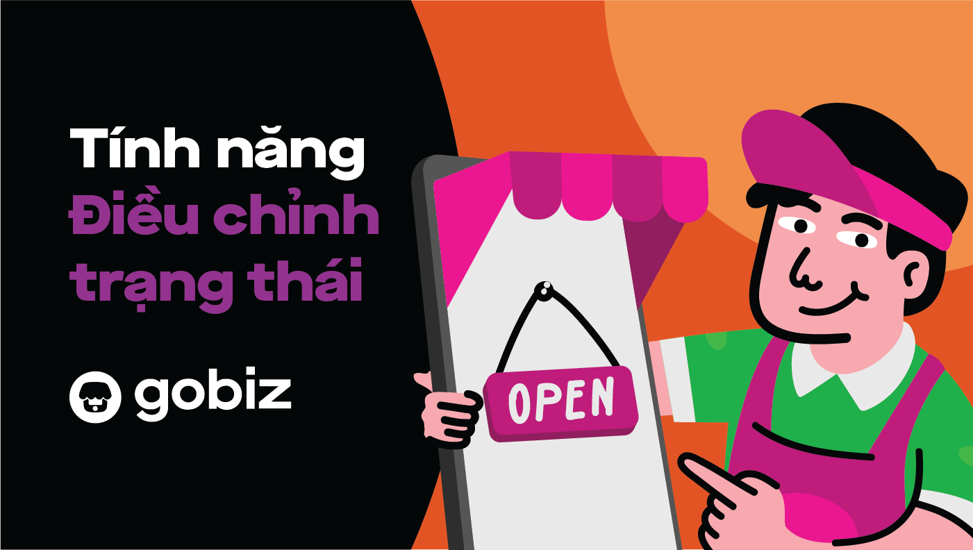 Cập nhật tính năng “Điều chỉnh trạng thái cửa hàng” phiên bản mới nhất!
