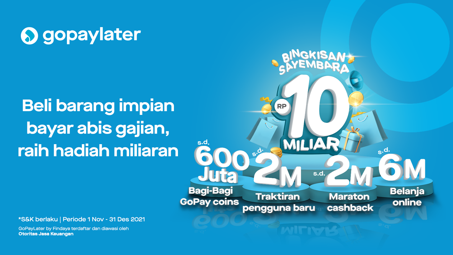 Udah Banyak yang Ikutan #BISA10M GoPayLater Loh! Kalo Kamu Gimana?