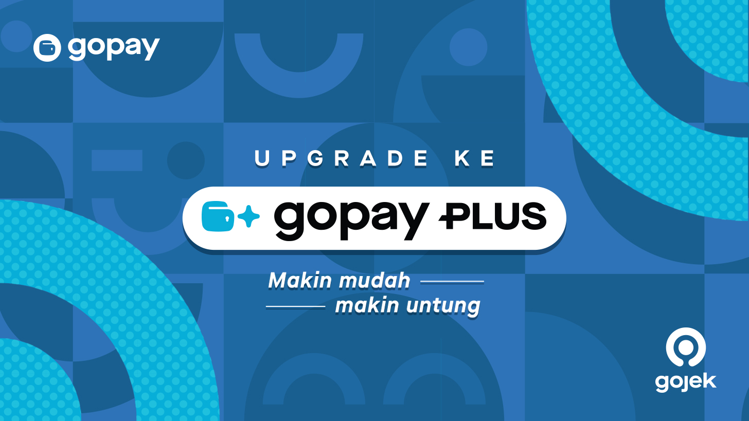 Cara Mudah Upgrade ke GoPay Plus