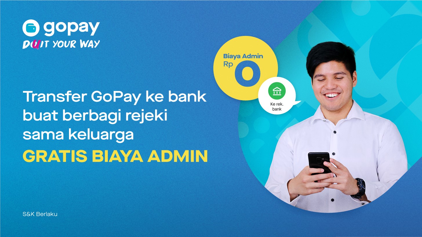 Transfer GoPay ke Bank, Gratis Biaya Admin!