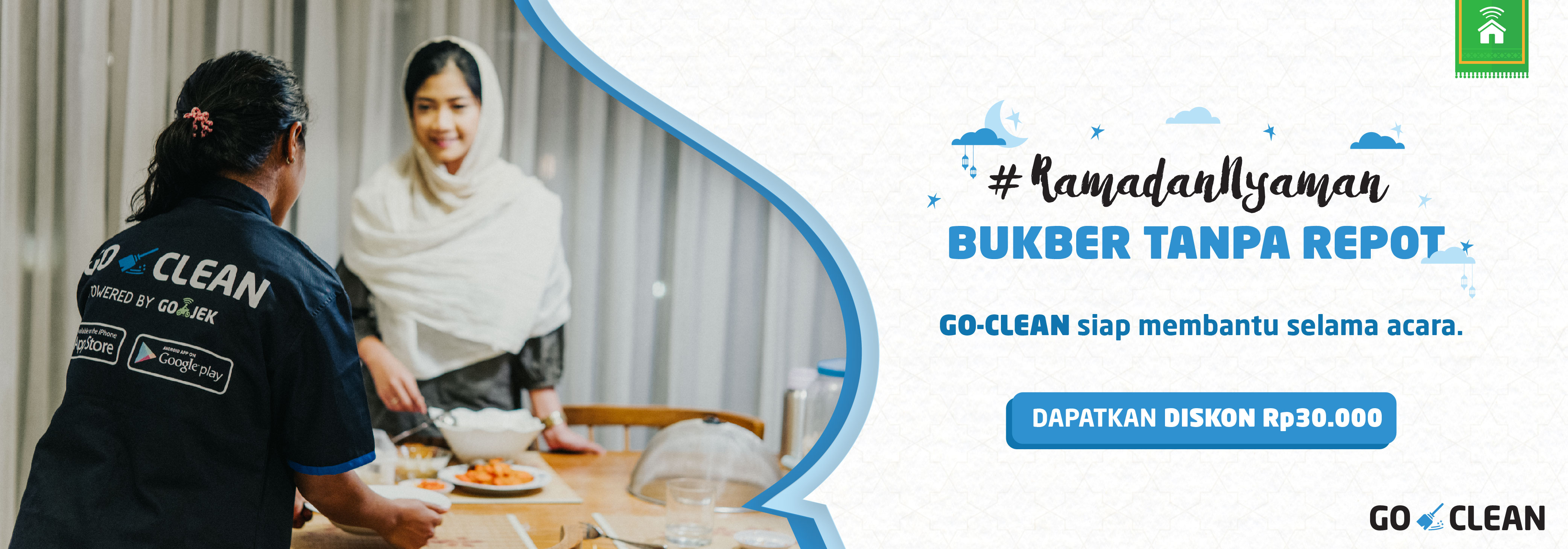 Pesan GO-CLEAN, Diskon Rp30.000! Bukber Nyaman, #RamadanNyaman.
