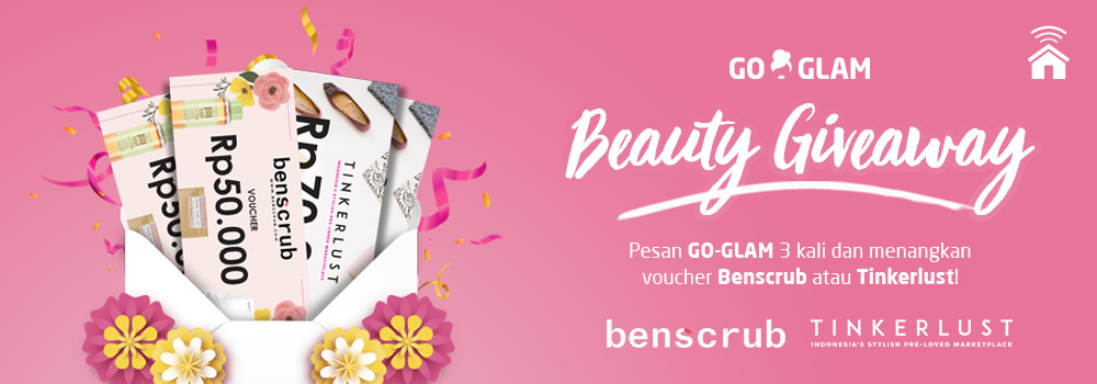 BEAUTY GIVEAWAY: Pesan Go-Glam 2x, Dapat Bonus!