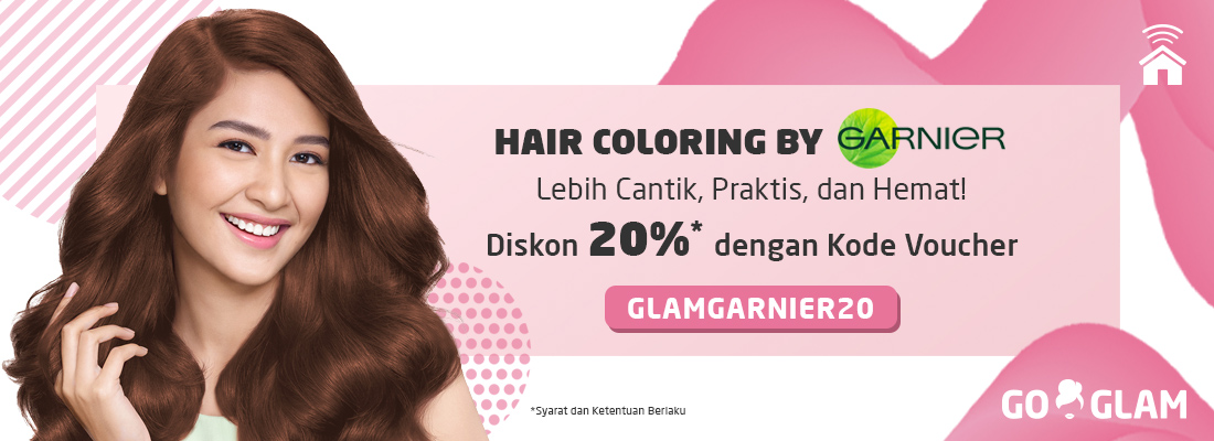 Hair Coloring by Garnier, Lebih Cantik, Praktis, & Hemat!