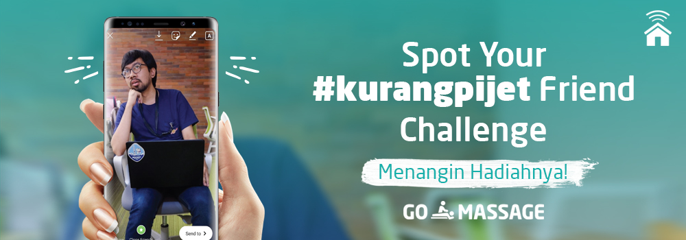 GO-MASSAGE Spot Your #KurangPijet Friend! Challenge