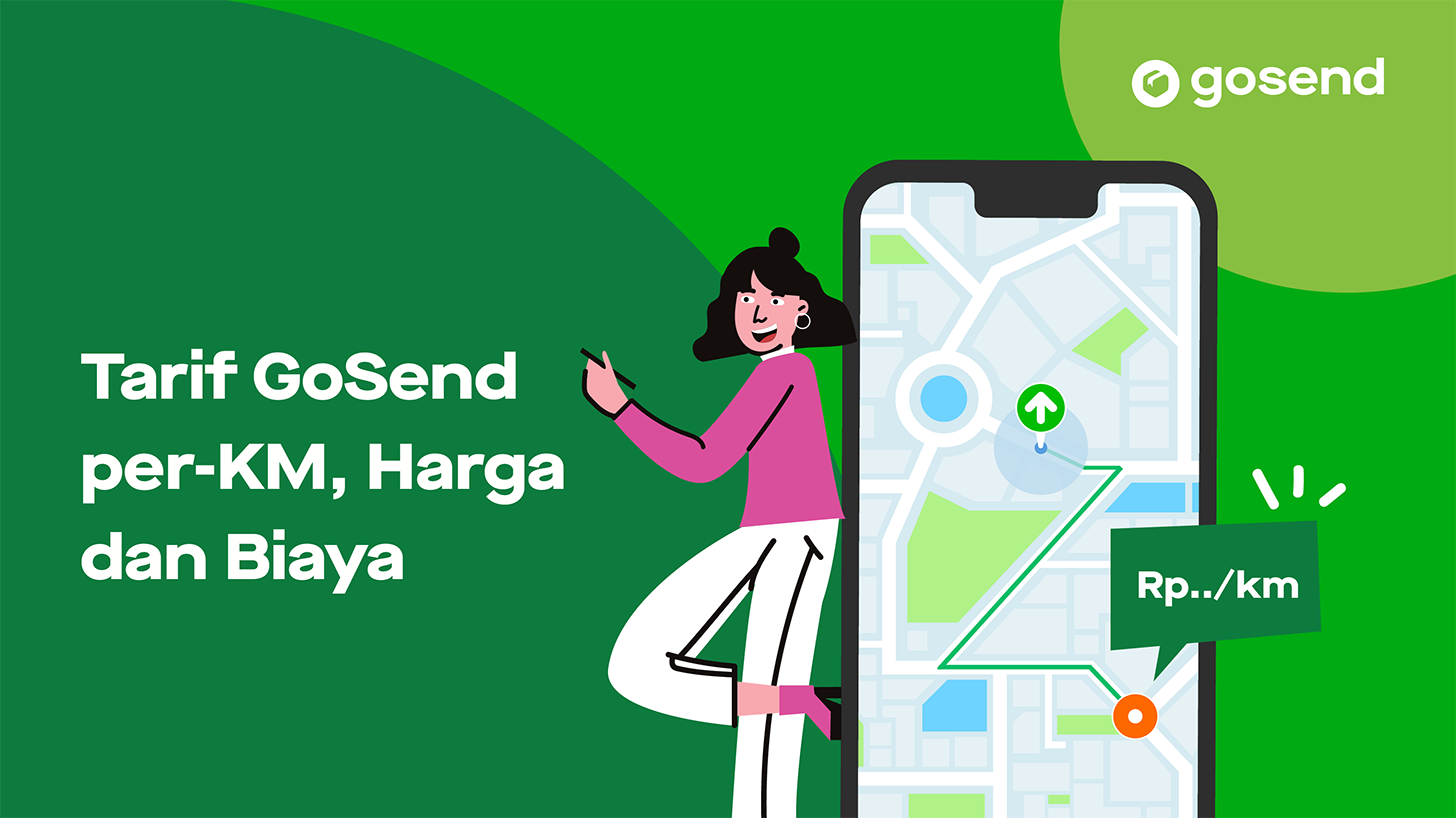 Tarif GoSend Per KM, Harga, dan Biaya