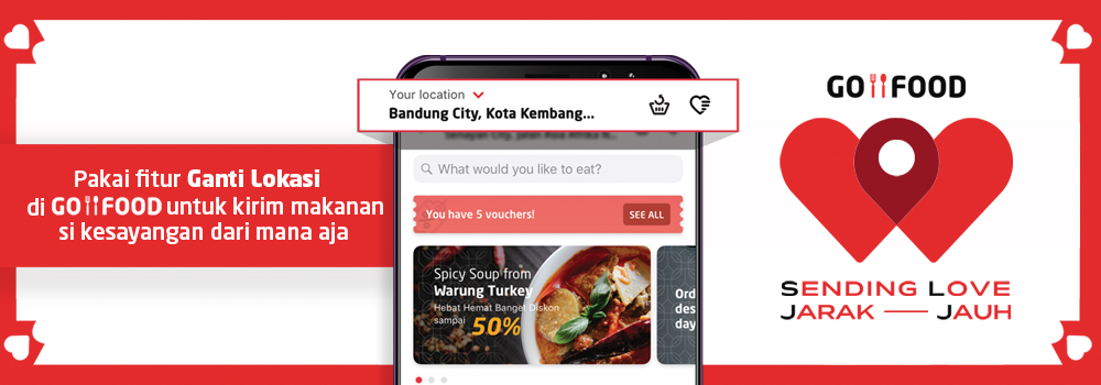 Cara Pesan GO-FOOD Beda Kota, Gunakan Fitur GO-FOOD Ganti Lokasi Sekarang!