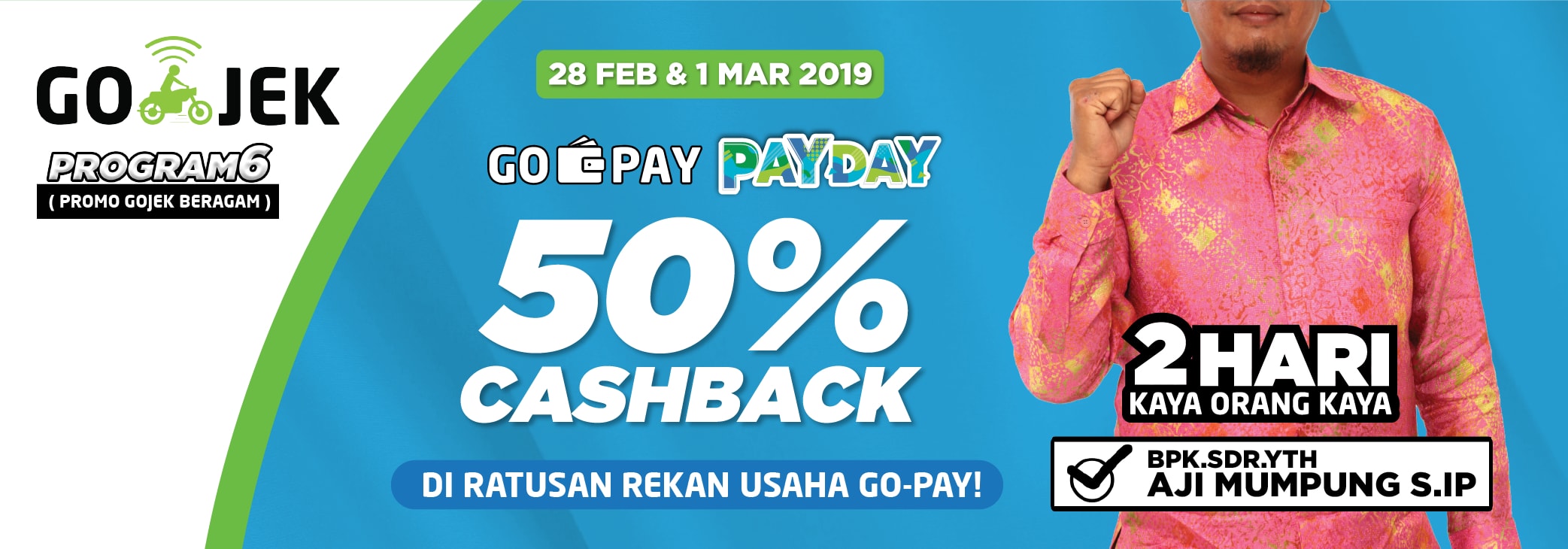 Promo GO-PAY PAY DAY Februari 2019: Cashback 50% di Mana-mana