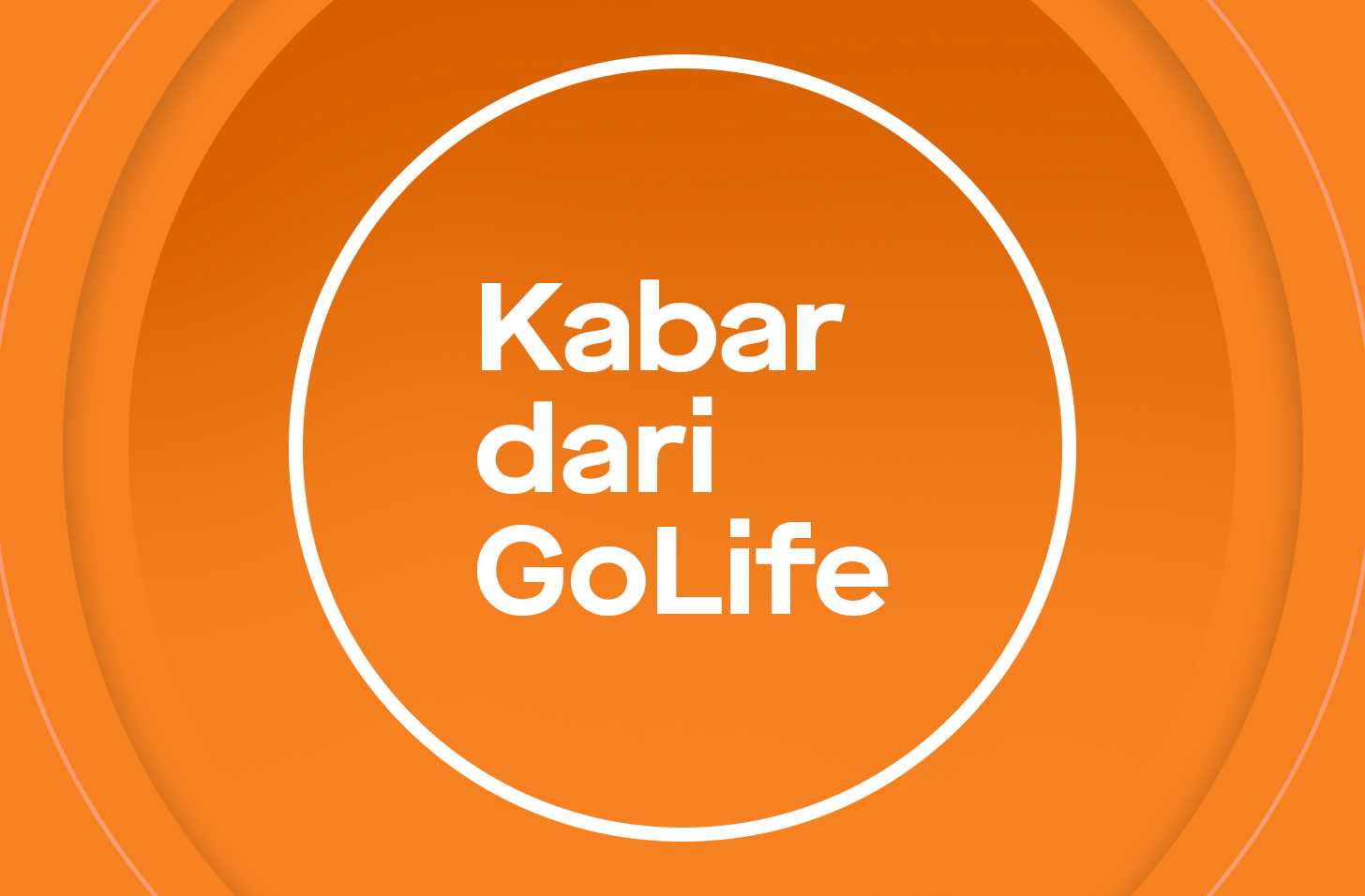 Kabar dari GoLife