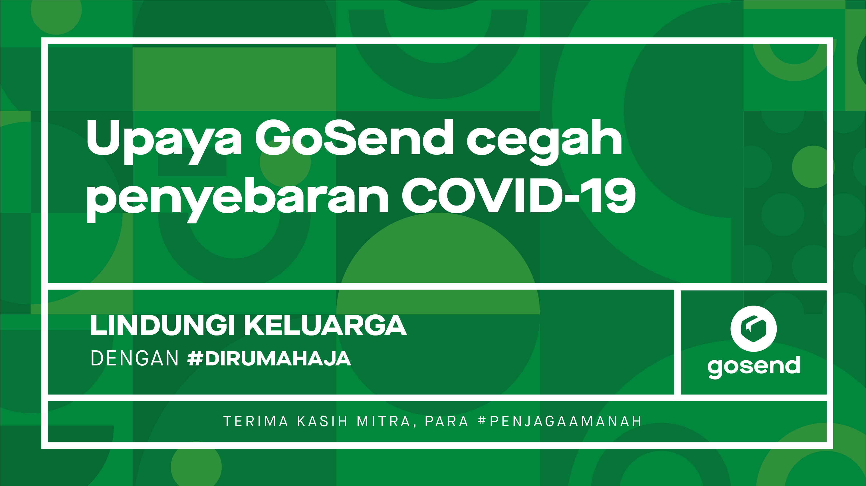 Upaya GoSend Dalam Pencegahan COVID-19