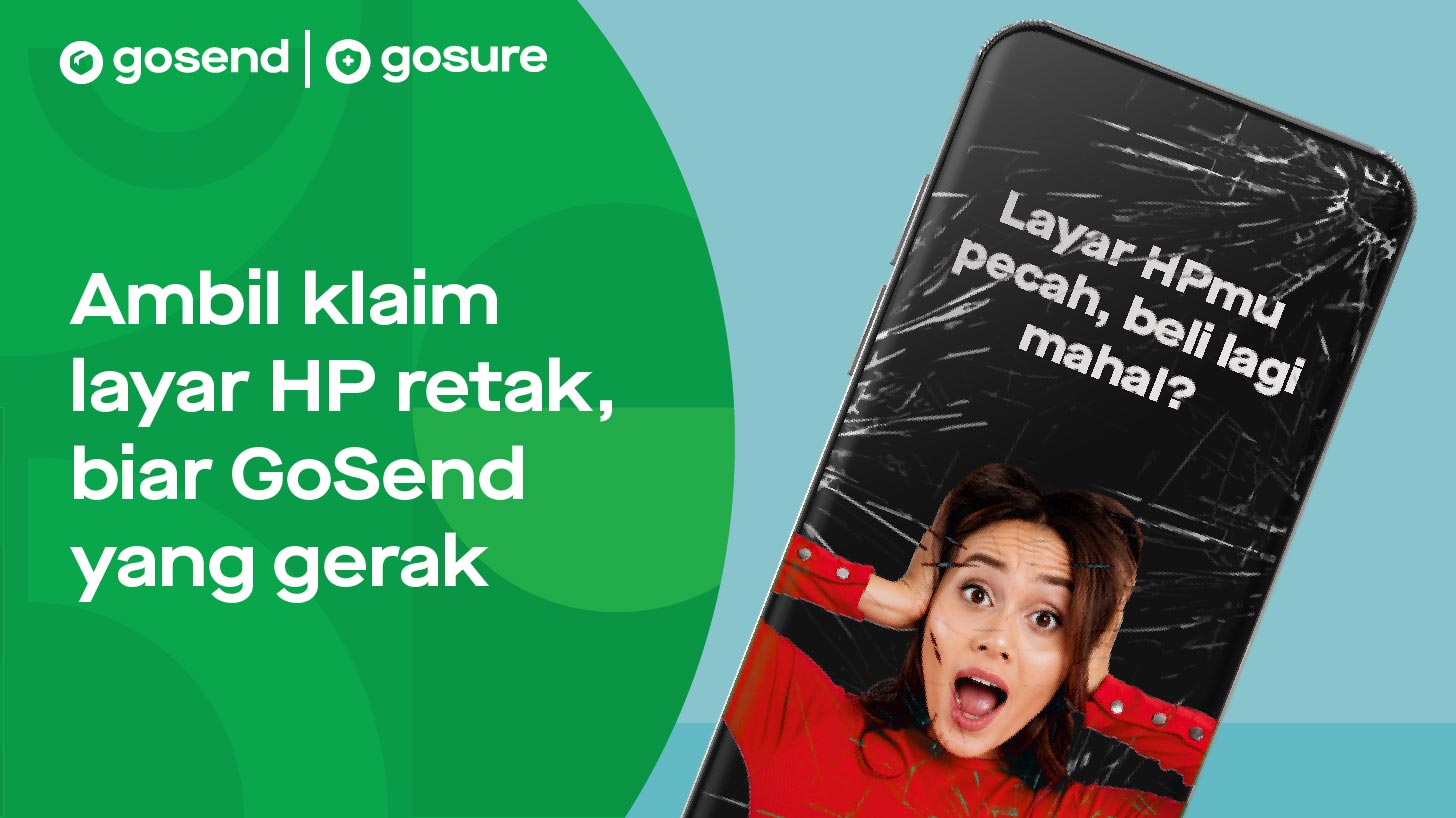 Di GoSure Bisa Jemput Klaim Layar HP dengan GoSend!