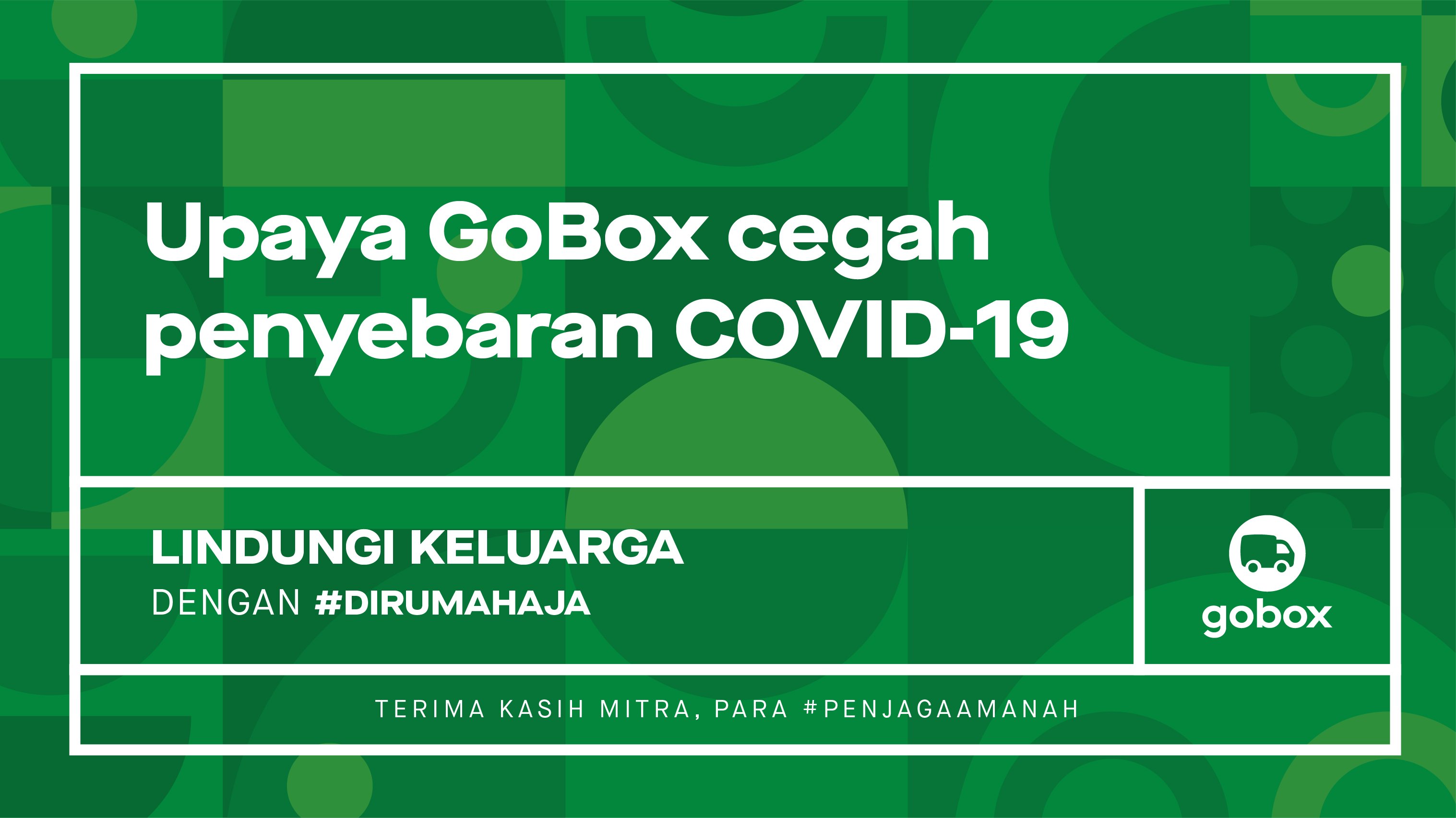 COVID-19: Langkah-Langkah Menjaga Keamanan dan Kesehatan Saat Kirim Barang dengan GoBox