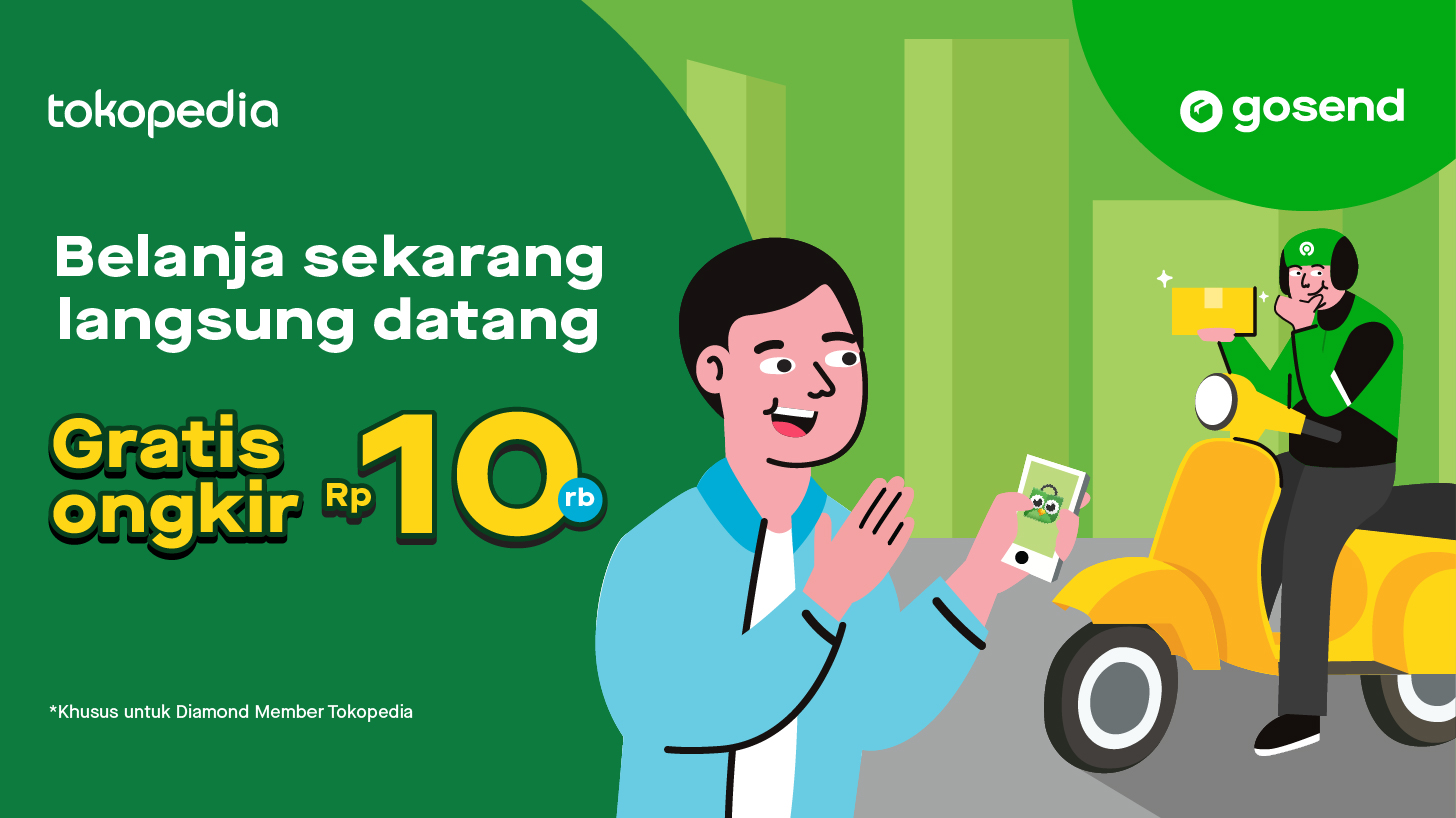 Belanja Sekarang di Tokopedia, GoSend Langsung Datang!