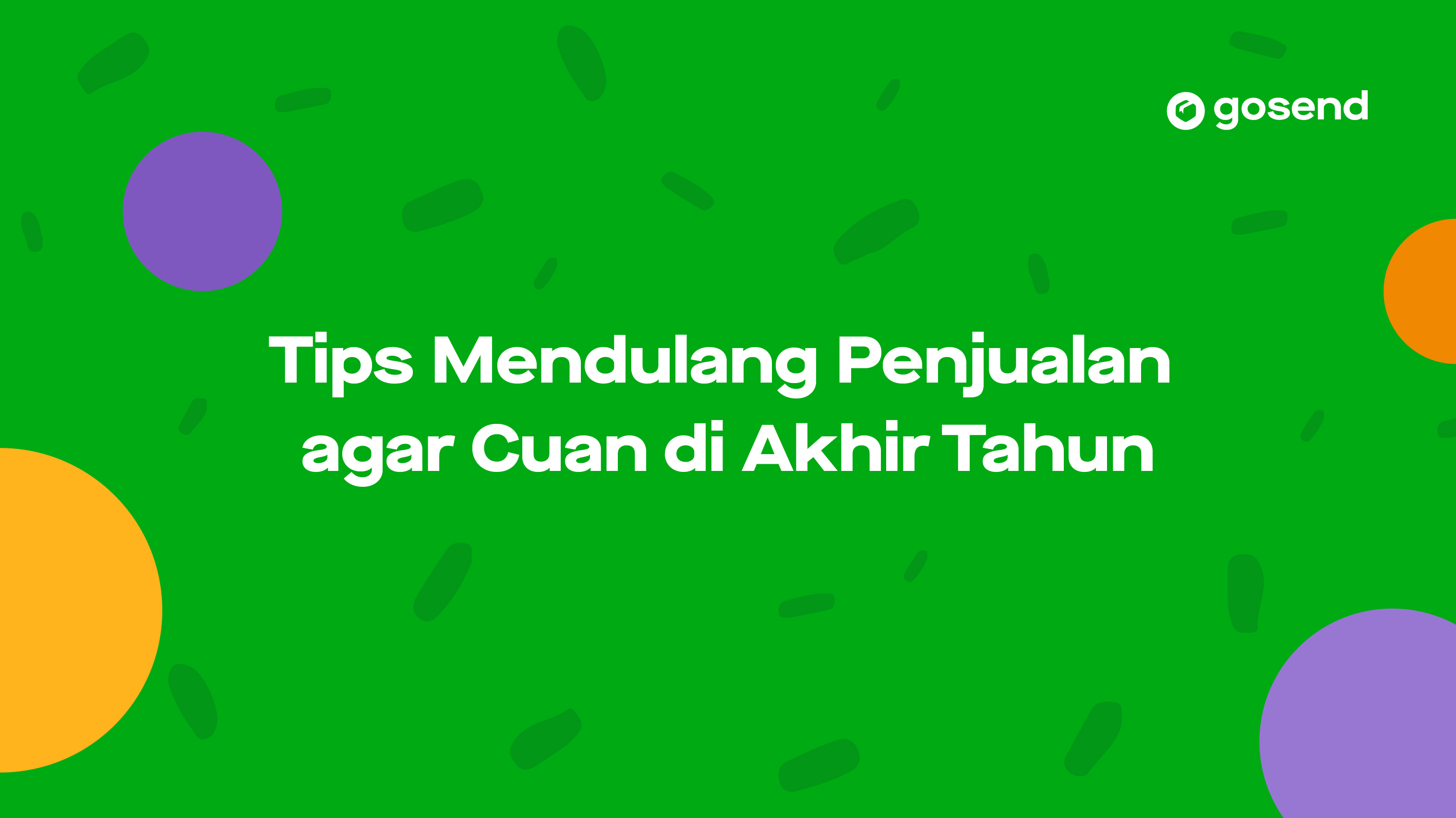 Tips Mendulang Penjualan agar Cuan di Akhir Tahun