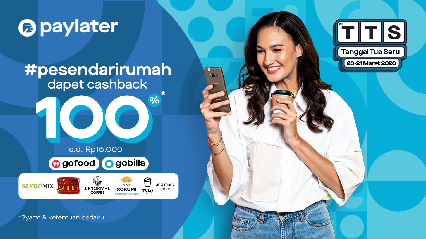#pesendarirumah pake PayLater (Maret 2020): Cashback 100%