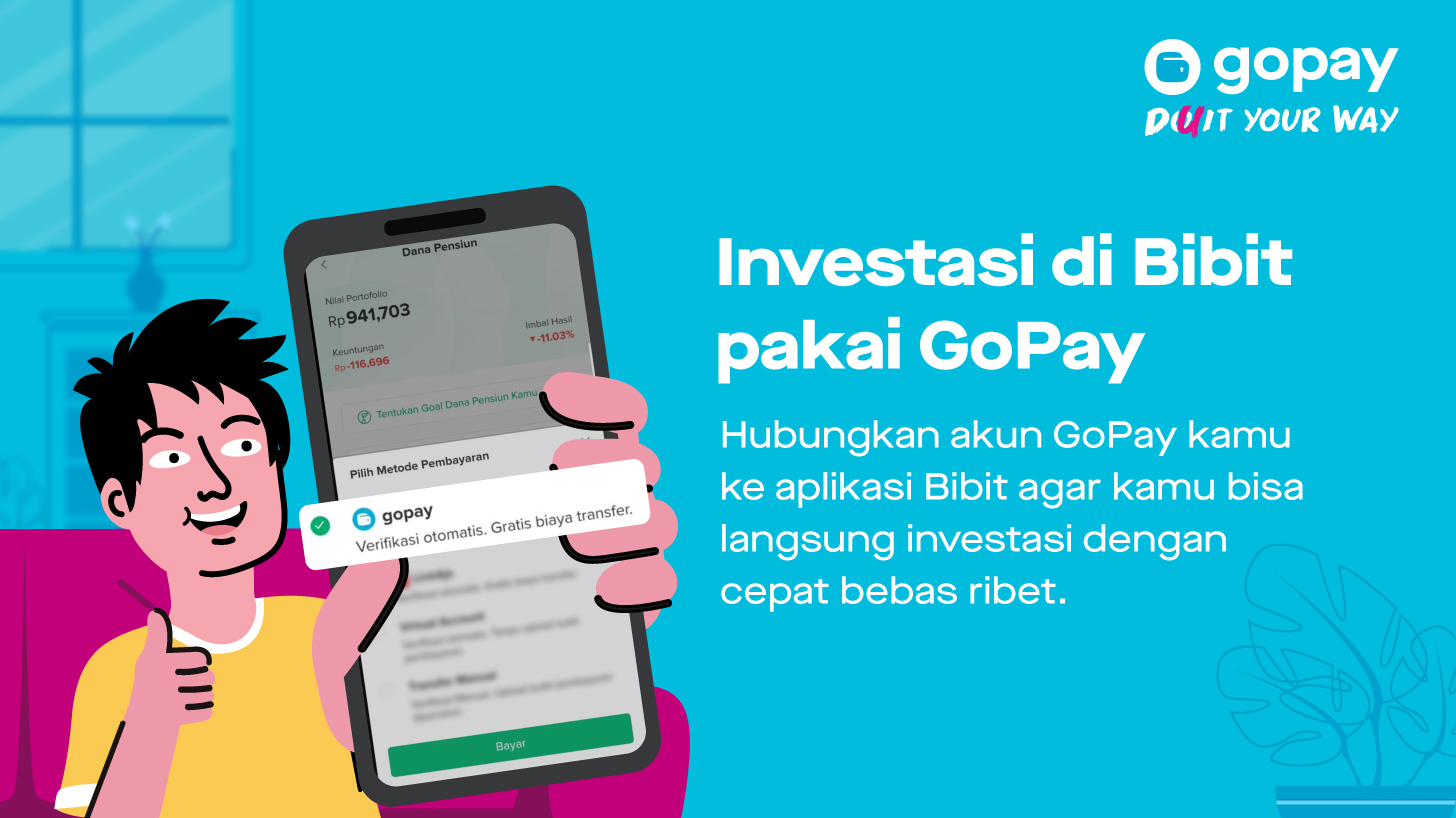Cara Hubungkan Akun GoPay di Aplikasi Bibit dan Promo