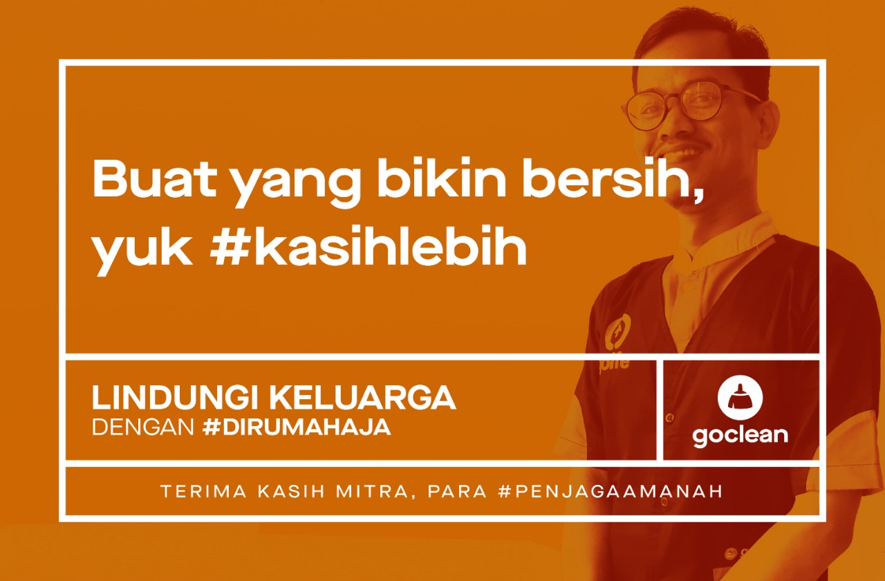 Apresiasi Kerja Keras Mitra GoClean Dengan #KasihLebihan
