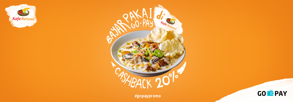 Promo Kafe Betawi Desember 2018: Cashback 20%!