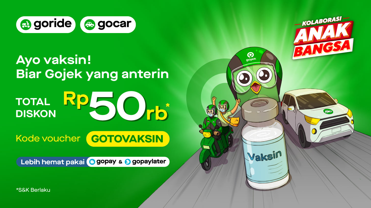 Jangan ragu vaksin! Makin hemat pergi vaksin bareng Gojek