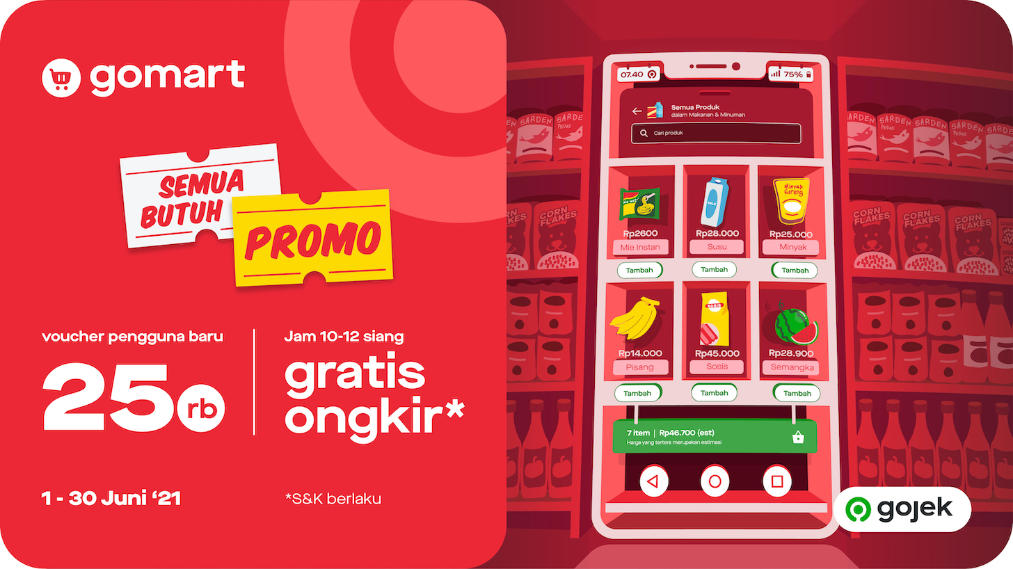 Semua Butuh Promo GoMart: Voucher Belanja 25rb + Gratis Ongkir Setiap Hari
