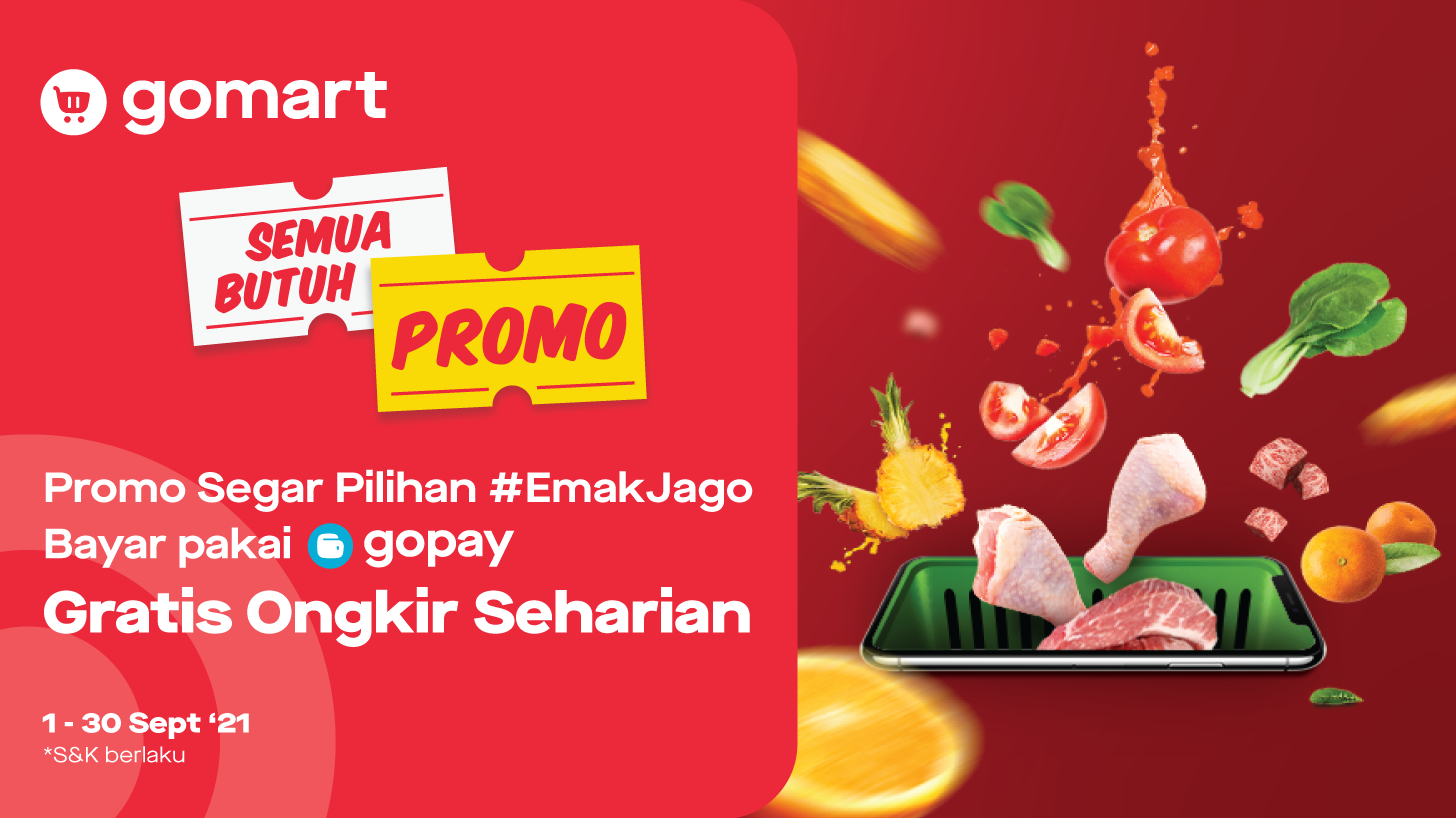 Promo GoMart: Belanja Produk Segar, Gratis Ongkir Setiap Hari!