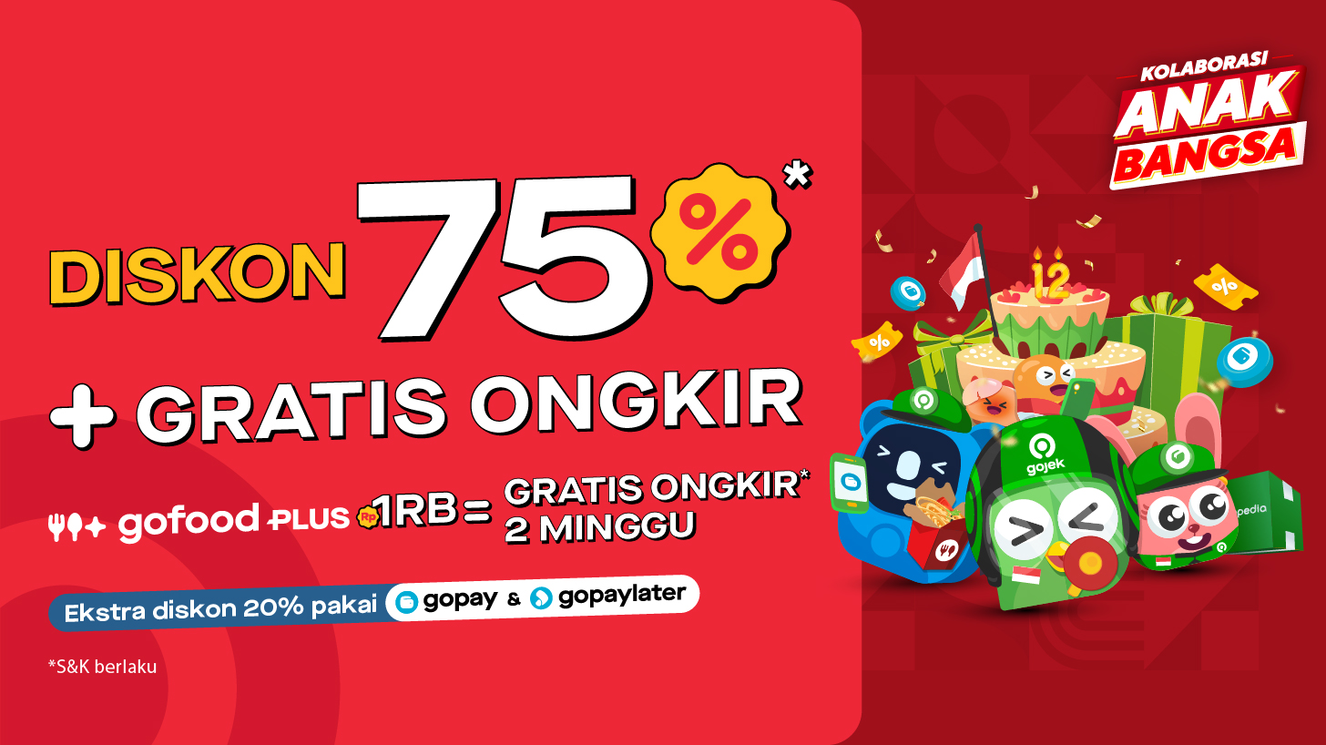 Promo Kolaborasi Anak Bangsa dari GoFood: Diskon 75% + Gratis Ongkir* dan GoFood PLUS cuma Rp1rb