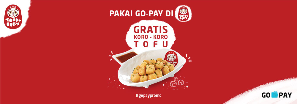 Promo Tokyo Belly Desember 2018: Gratis Koro-Koro Tofu