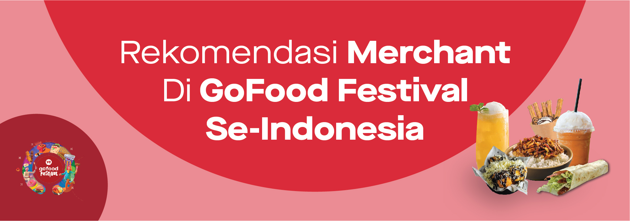 Aneka Merchant GoFood Festival Ter-favorit se-Indonesia!