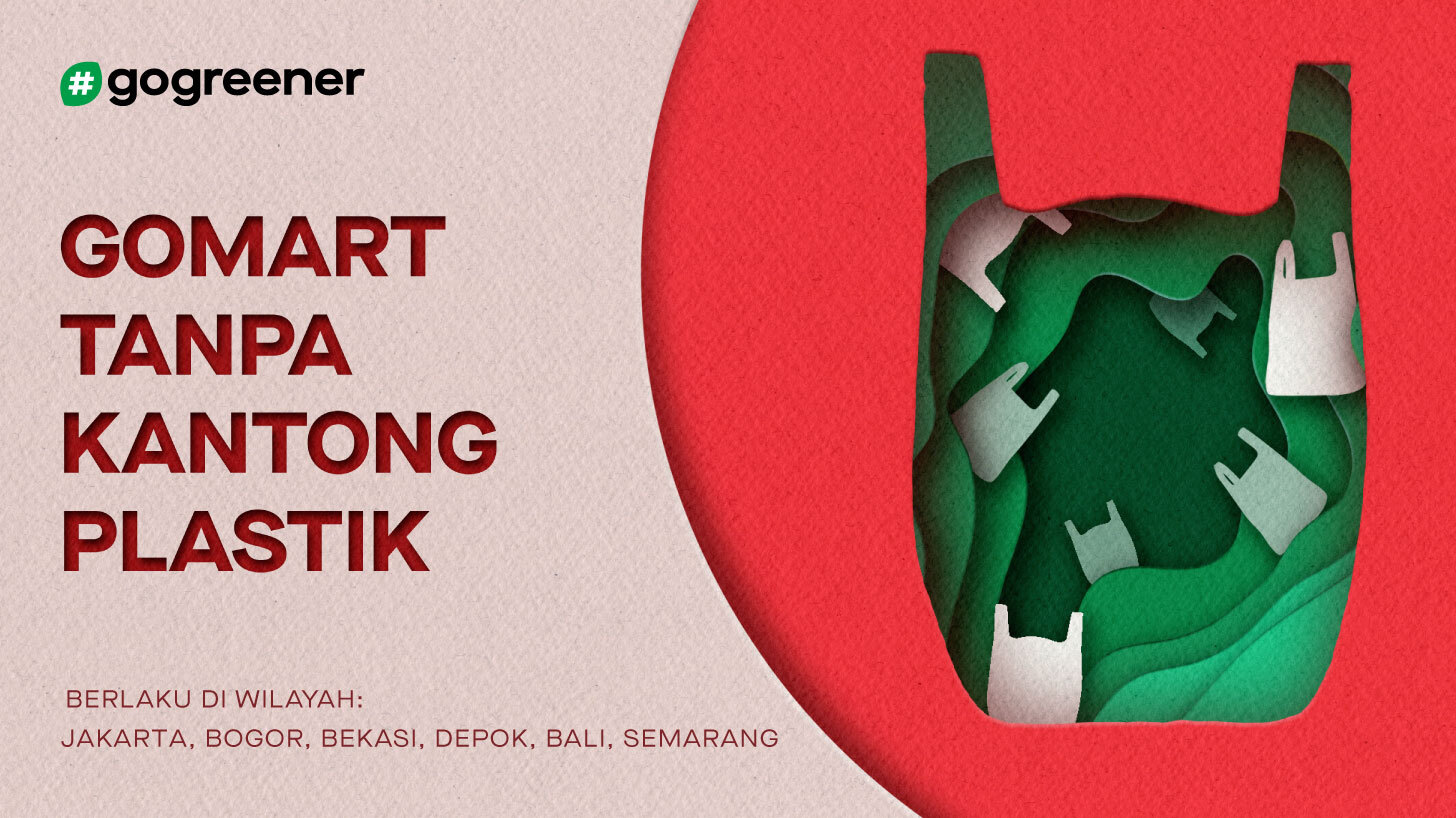 Di GoMart, Belanja Kebutuhan Jadi Lebih Ramah Lingkungan