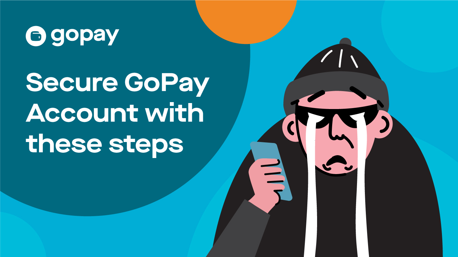 Keep Your GoPay Account Safe!