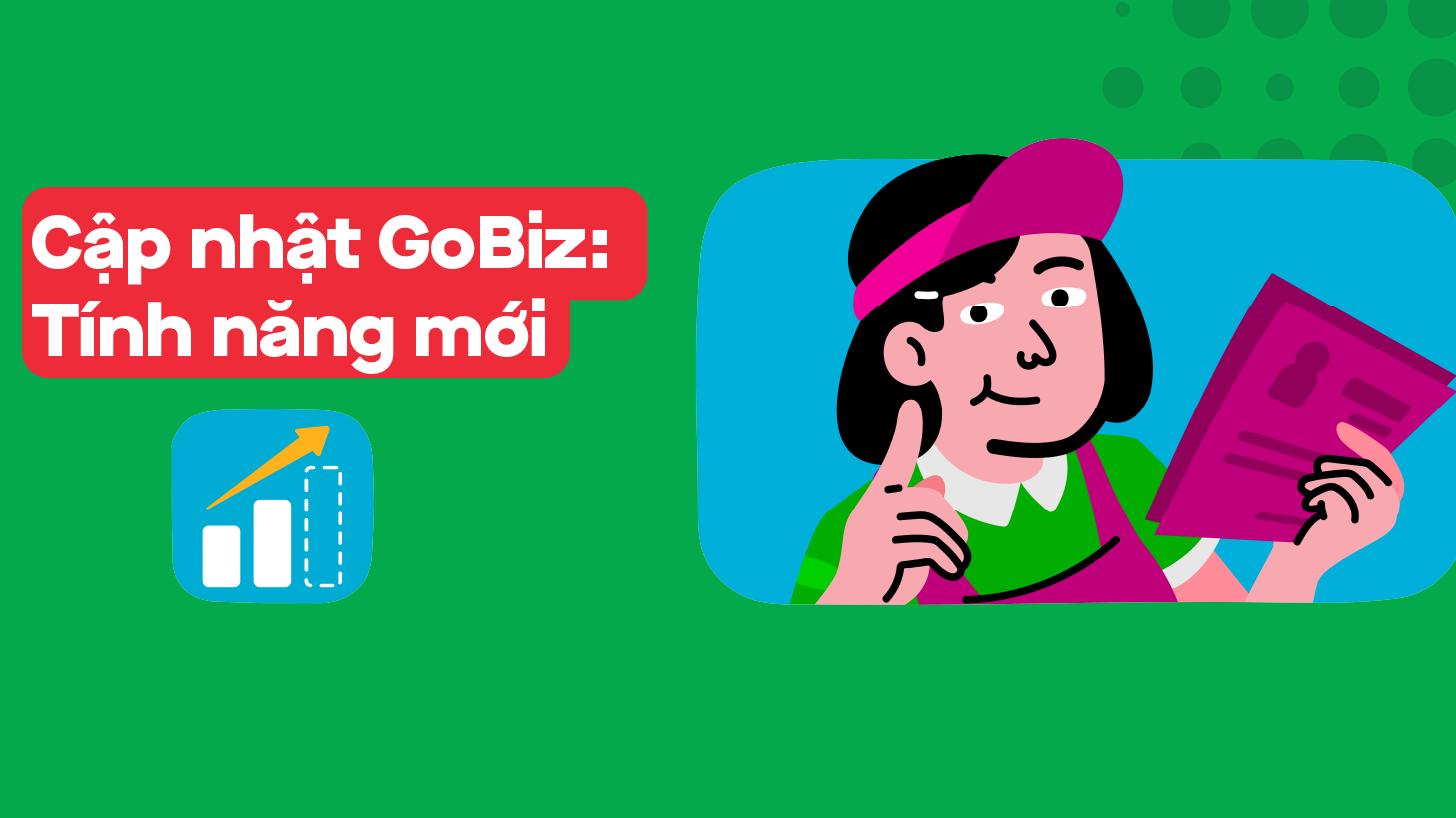 Chức năng mới từ GoBiz!!! - ‘Tổng kết’ giao dịch & Xem đánh giá từ Khách hàng