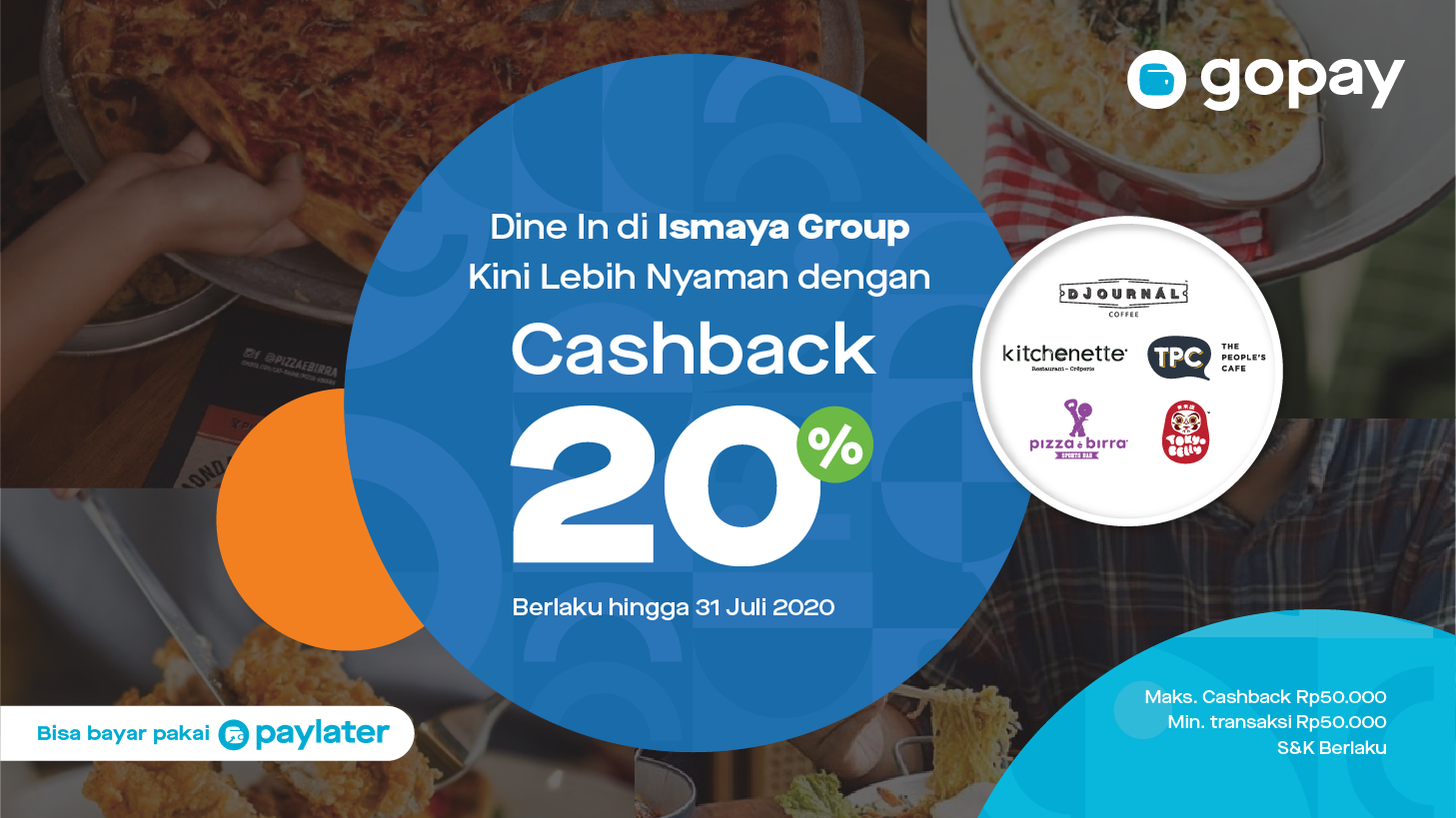 Promo Ismaya Juli 2020: Cashback 20% Maks. Rp50.000