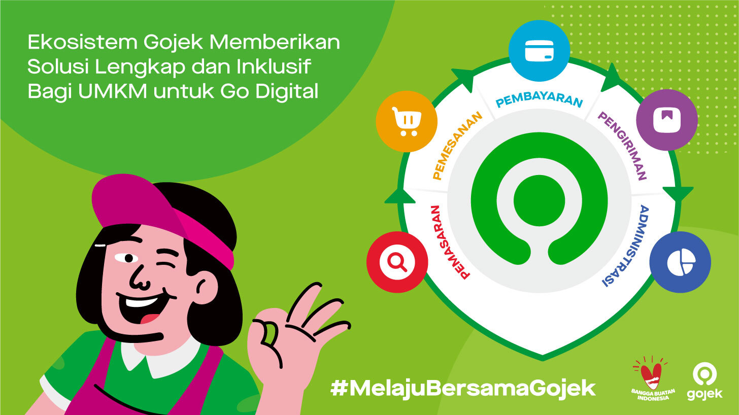 Inisiatif #MelajuBersamaGojek Hadirkan Solusi Inklusif dan Komprehensif bagi Jutaan UMKM untuk Go-Digital