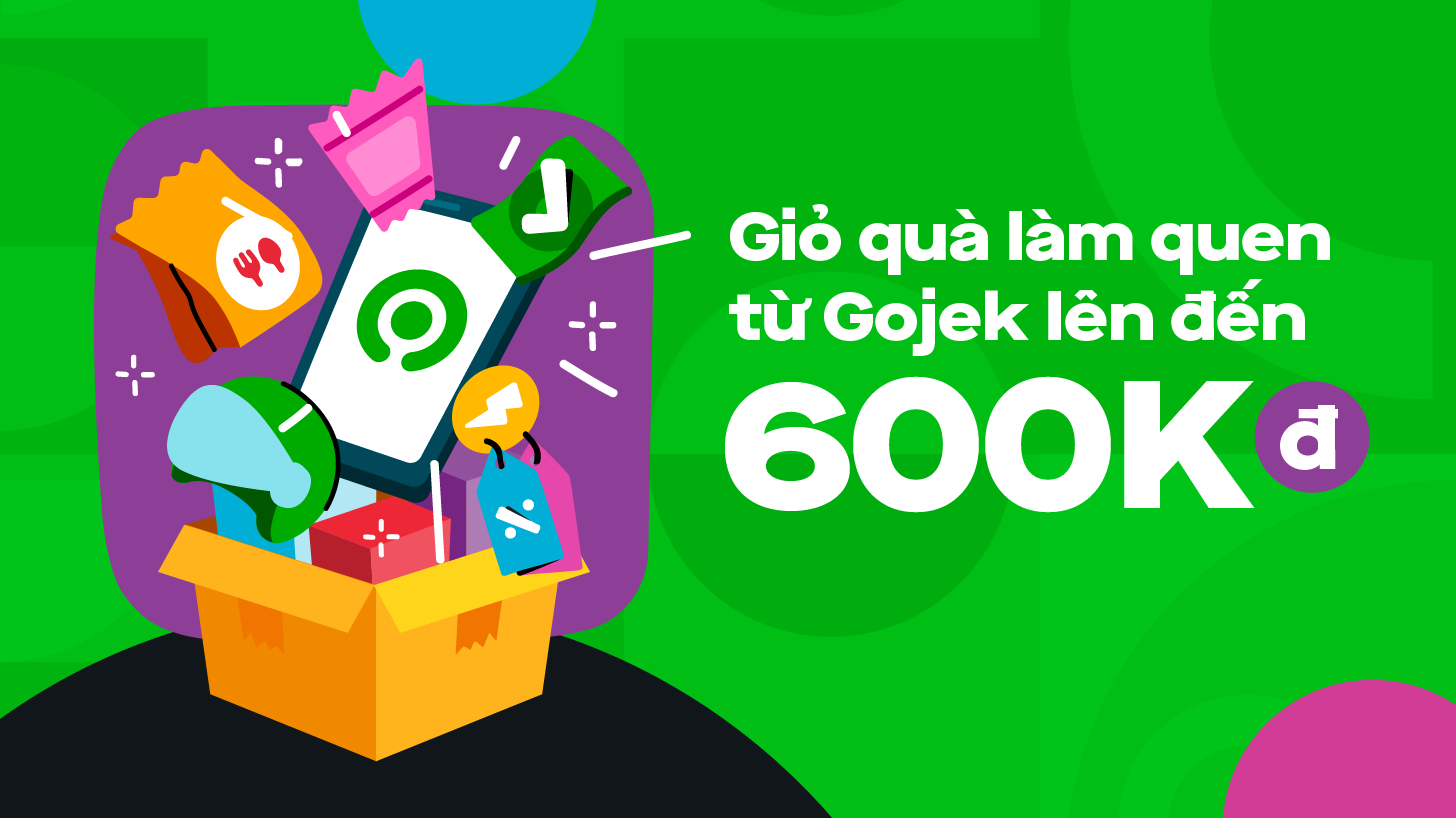 Giỏ quà làm quen lên đến 600K Gojek dành tặng khách hàng mới