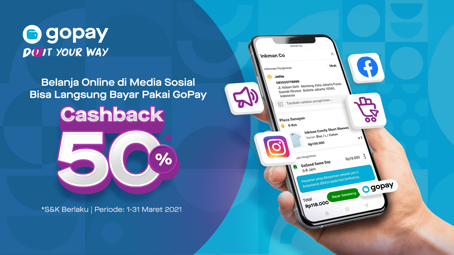Shopping Promo on Social Media (Instagram & Facebook): 50% Cashback, Maximum IDR 25,000