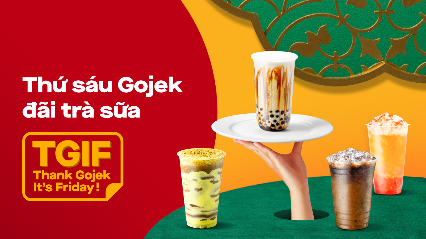 TGIF - Thank Gojek It's Friday | Deal Trà sữa & Cà phê siêu hot mỗi thứ sáu