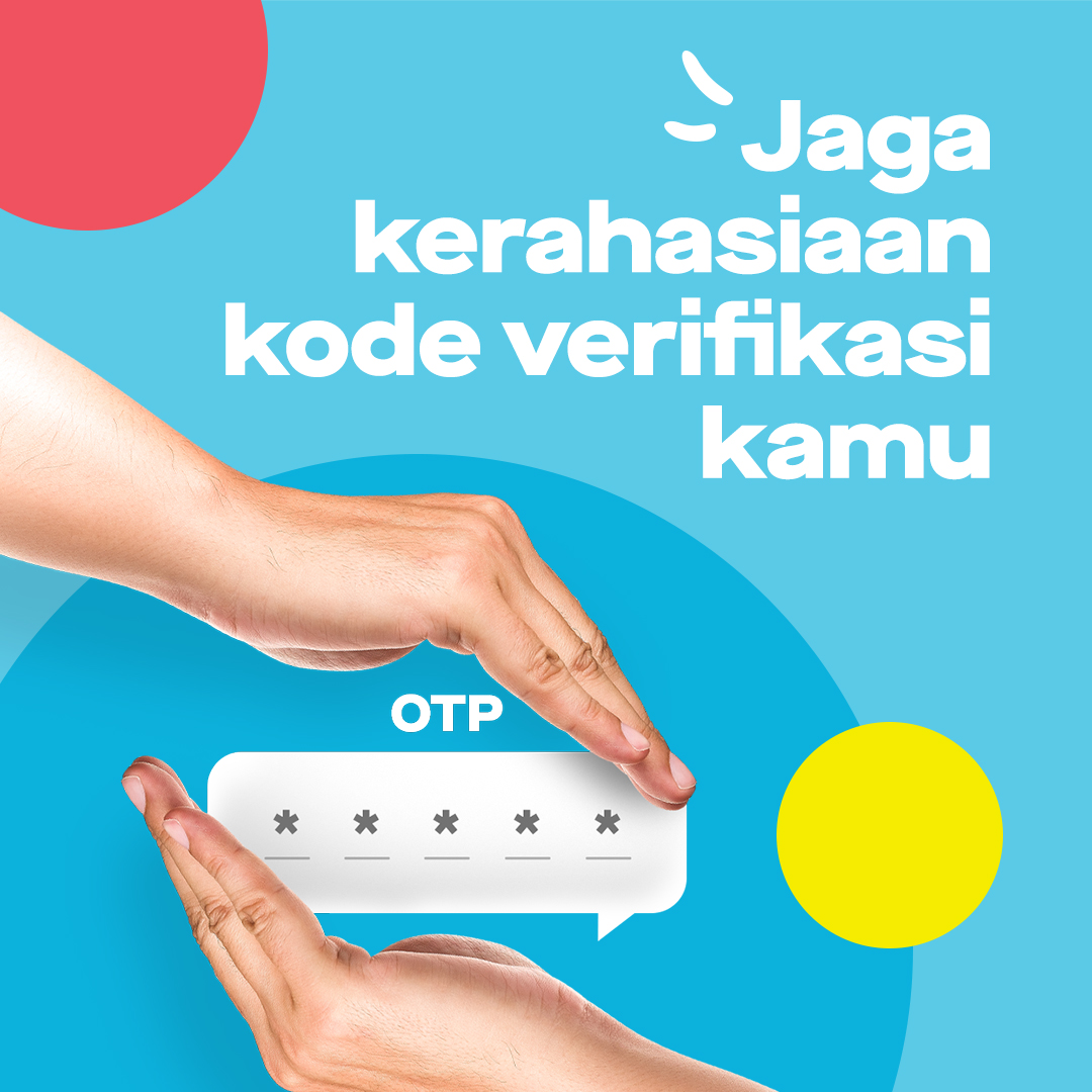 Protect Your Gojek Account, DO NOT Share Your OTP Code to Anyone!