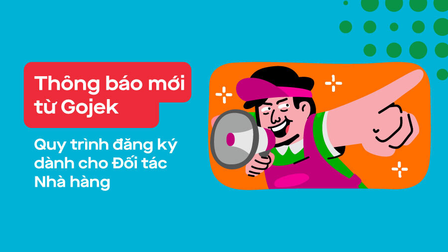 Quy trình đăng ký thành công Đối tác Nhà hàng trên ứng dụng Gojek