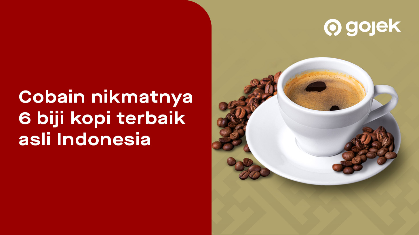 Inilah 6 Biji Kopi Terbaik Asli Indonesia