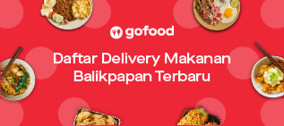 Daftar Delivery Makanan Balikpapan Terbaru (Oktober 2020)