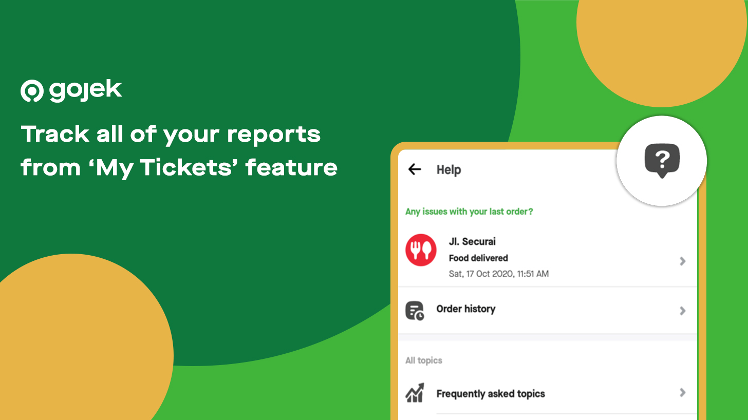Track Your Reports from Gojek App with ‘My Tickets’ Feature