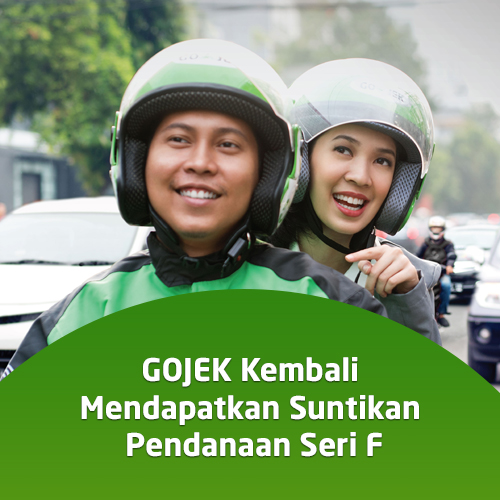 GOJEK Dapatkan Pendanaan Seri F