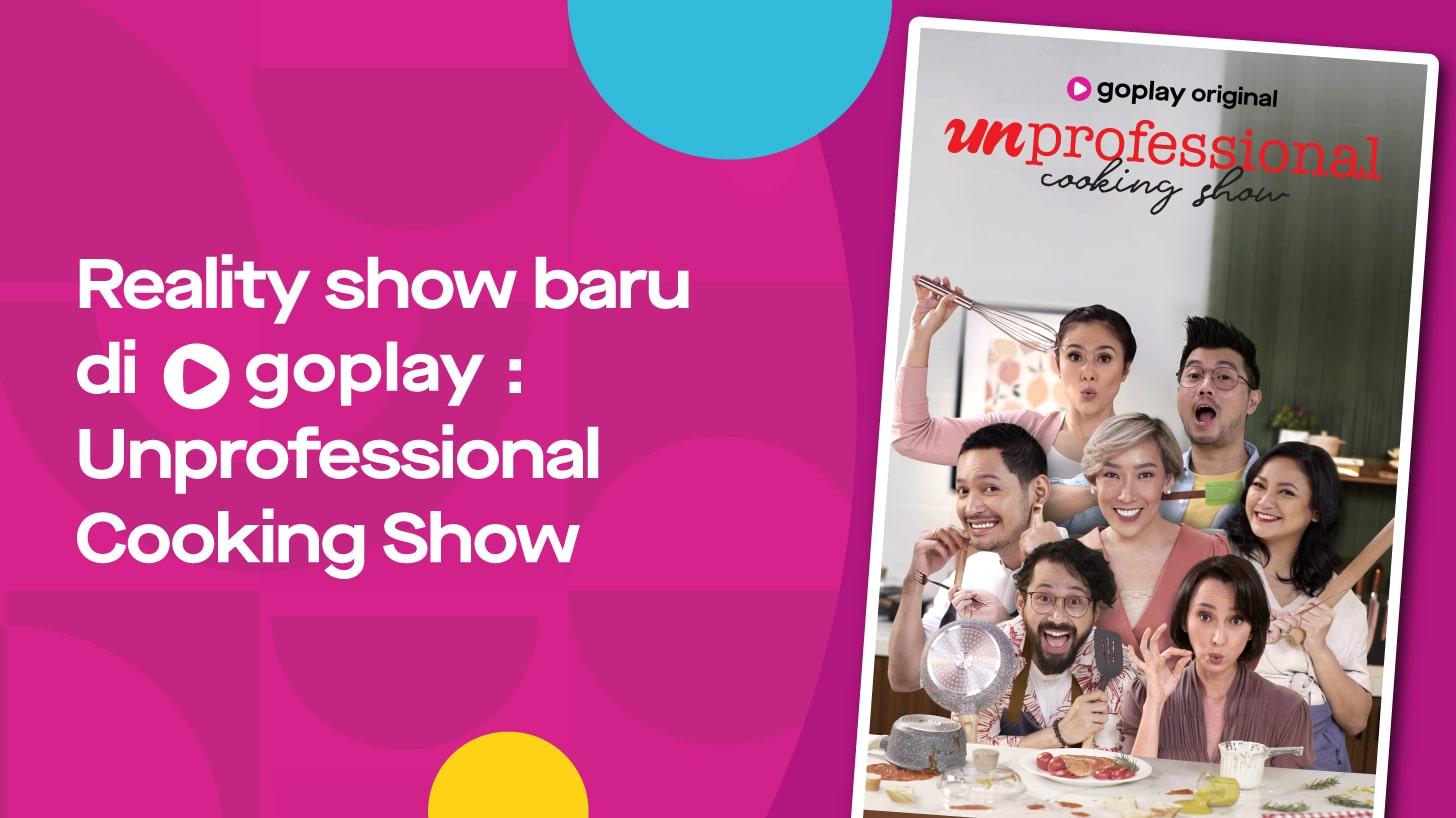 Yuk, Masak Sambil Curhat Seru Bareng Sederet Selebriti di Unprofessional Cooking Show
