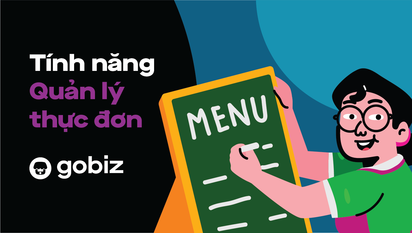 Tính năng mới từ GoBiz “Quản lý thực đơn cho từng cửa hàng”!!!
