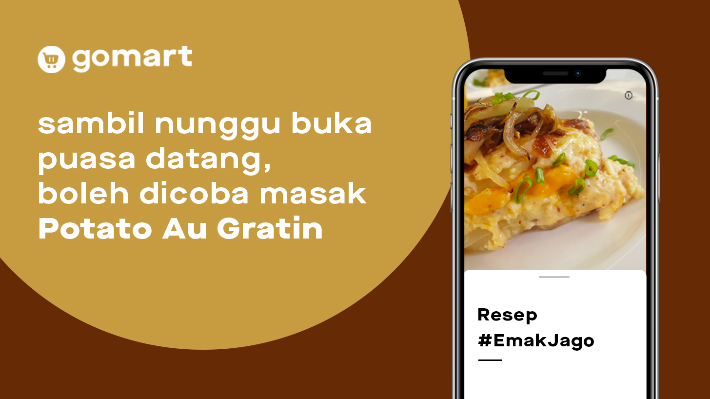 Inspirasi Menu Masakan Bulan Puasa: Potato Au Gratin